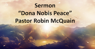 Dona Nobis Peace 9-14-25